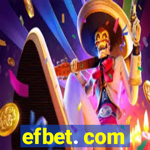 efbet. com